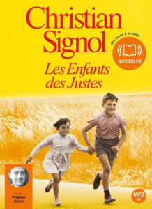 Les Enfants des Justes. 1 CD audio MP3 - Signol Christian ; Allard Philippe