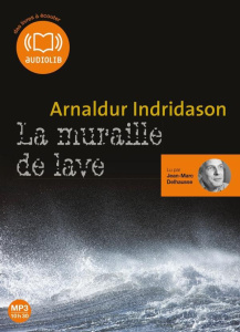 La muraille de lave. 1 CD audio MP3 - Indridason Arnaldur ; Delhausse Jean-Marc ; Boury