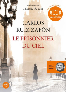 Le prisonnier du ciel. 1 CD audio MP3 - Ruiz Zafon Carlos ; Meaux Frédéric ; Maspero Franç