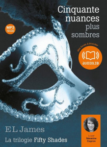 Fifty Shades Tome 2 : Cinquante nuances plus sombres. 2 CD audio MP3 - James E.L. ; Cayron Séverine