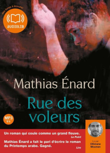Rue des voleurs. 1 CD audio MP3 - Enard Mathias ; Moumen Othmane