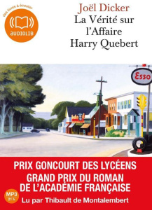 La vérité sur l'affaire Harry Quebert. 2 CD audio MP3 - Dicker Joël ; Montalembert Thibault de
