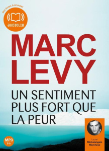 Un sentiment plus fort que la peur. 1 CD audio MP3 - Levy Marc ; Marchese Michelangelo