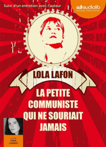 La petite communiste qui ne souriait jamais. 1 CD audio MP3 - Lafon Lola ; Lambert Chloé