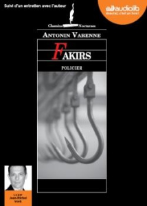 Fakirs. 1 CD audio MP3 - Varenne Antonin ; Vovk Jean-Michel