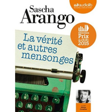 La vérité et autres mensonges. 1 CD audio MP3 - Arango Sascha ; Autrand Dominique ; Cuvellier Oliv