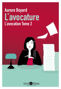 L'avocation Tome 2 : L'avocature - Boyard Aurore ; Fitzgerald Philip