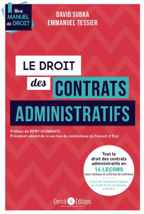 Droit des contrats administratifs - Subra David ; Tessier Emmanuel ; Schwartz Rémy