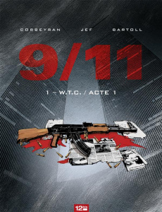 9/11 Tome 1 : WTC / Acte 1 - Corbeyran Eric
