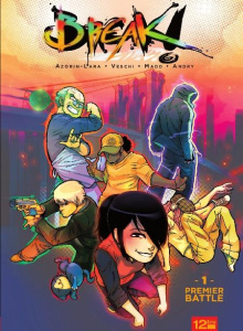 Break ! Tome 1 : Premier Battle - VESCHI/AZORIN-LARA