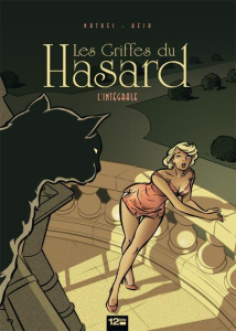 Les Griffes du Hasard. L'intégrale - NATAEL/BEJA