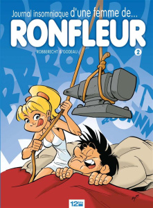 Journal insomniaque d'une femme de... ronfleur Tome 2 - Robberecht Thierry