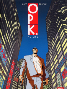 Opk Tome 1 : No-Life - MATZ/BEDOUEL