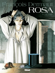 Rosa Tome 1 : Le pari - Dermaut François ; Ollivier Bernard