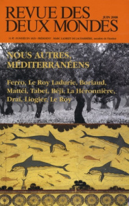 Revue des deux Mondes N° 6, Juin 2008 : Nous autres, Méditerranéens - Verger Frédéric ; Bille Jacques ; Viry Marin de ;