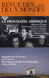 Revue des deux Mondes Octobre-Novembre 2008 : La prochaine Amérique - Suleiman Ezra - Le Bihan Adrien - Bujon de l'Estan