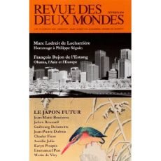 Revue des deux Mondes Février 2010 : Le Japon futur - Ladreit de Lacharrière Marc ; Bujon de l'Estang Fr
