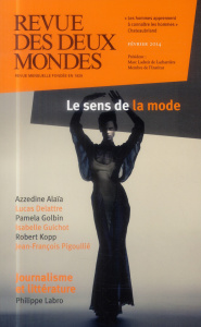 Revue des deux Mondes Février 2014 : Le sens de la mode - Crépu Michel