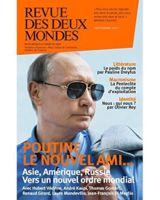 Revue des deux Mondes Septembre 2017 : Vers un nouvel ordre mondial - Toranian Valérie