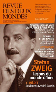 Revue des deux Mondes Décembre 2021 - Janvier 2022 : Stefan Zweig. Leçons du monde d'hier - Toranian Valérie