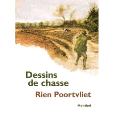 Dessins de chasse - Poortvliet Rien