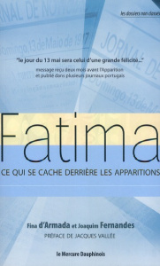 Fatima - Ce qui se cache derrière les apparitions - Fernandes Joaquim