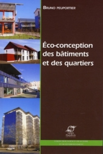 Eco-conception des bâtiments et des quartiers - Peuportier Bruno ; Jourda Françoise-Hélène