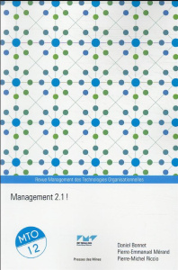 Management des Technologies Organisationnelles N° 12 : Management 2.1 ! - Bonnet Daniel ; Mérand Pierre-Emmanuel ; Riccio Pi