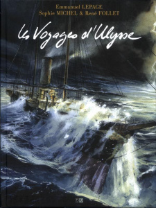 Les voyages d'Ulysse - Lepage Emmanuel ; Michel Sophie ; Follet René