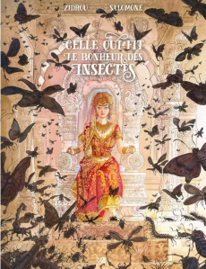 Celle qui fit le bonheur des insectes - Zidrou ; Salomone