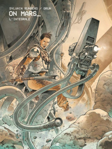 On Mars L'intégrale - Runberg Sylvain ; Grun