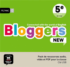BLOGGERS NEW 5E - PACK DE RESSOURCE AUDIO, VIDEO ET PDF POUR LA CLASSE - CONNECTED WITH THE WORLD OF - COLLECTIF