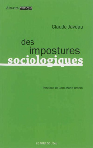Des impostures sociologiques - Javeau Claude ; Brohm Jean-Marie