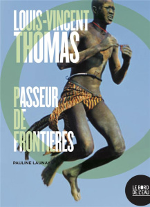 Louis-Vincent Thomas - Launay Pauline