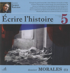 Ecrire l'histoire N° 5, printemps 2010 : Dossier Morales - Magret Maryelle