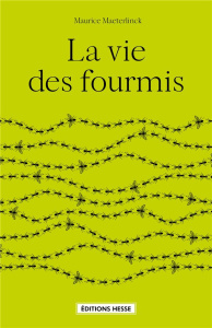 La vie des fourmis - Maeterlinck Maurice