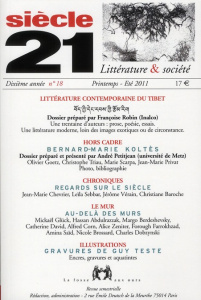 Siècle 21 N° 18, Printemps-Eté 2011 : Littérature tibétaine contemporaine - Robin Françoise