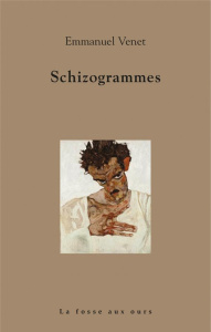 Schizogrammes - Venet Emmanuel