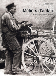 Métiers d'antan. A travers la carte postale ancienne - Chopin Hervé