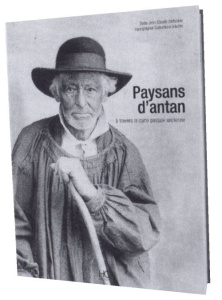 Paysans d'antan à travers la carte postale ancienne - Barbeaux Jean-Claude