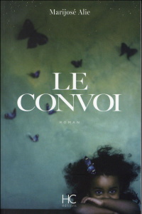 Le convoi - Alie Marijosé