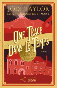 Les chroniques de St Mary Tome 4 : Une trace dans le temps - Taylor Jodi ; Kapen Cindy