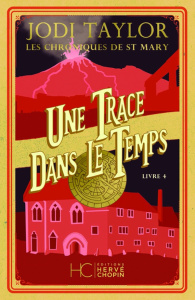 Les chroniques de St Mary Tome 4 : Une trace dans le temps - Taylor Jodi ; Colin Kapen Cindy