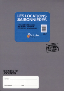 LES LOCATIONS SAISONNIERES. LOCAUX D'HABITATION MEUBLES A USAGE DE RESIDENCE DE - LOCAUX D'HABITATIO - COLLECTIF LE PARTICU