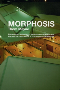 Morphosis. Edition bilingue français-anglais - Mayne Thom