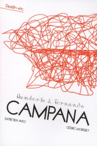 Humberto et Fernando Campana. Edition bilingue français-anglais - Morisset Cédric ; Campana Humberto ; Campana Ferna