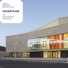 Vue sur Place. Le Centre sportif du grand Dole - Van Coppenolle Alain ; Tran Elisabeth