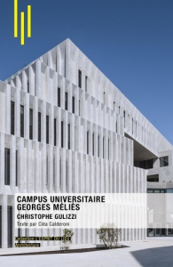 Le Pôle universitaire de Cannes et la cité des entreprises - Calderoni Clea