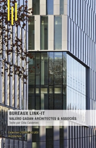 Bureaux Link-It. Valero Gadan Architectes & Associés - Calderoni Cléa