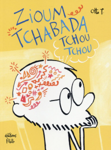 Zioum Tchabada Tchou Tchou - T Otto
